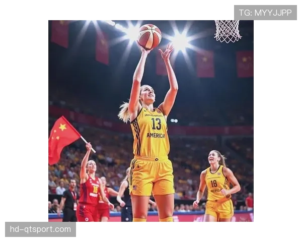 WNBA季前赛成为国际篮球交流平台，各国女篮队伍参与热身